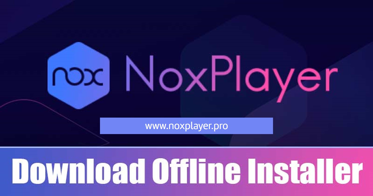 download nox player for windows 11