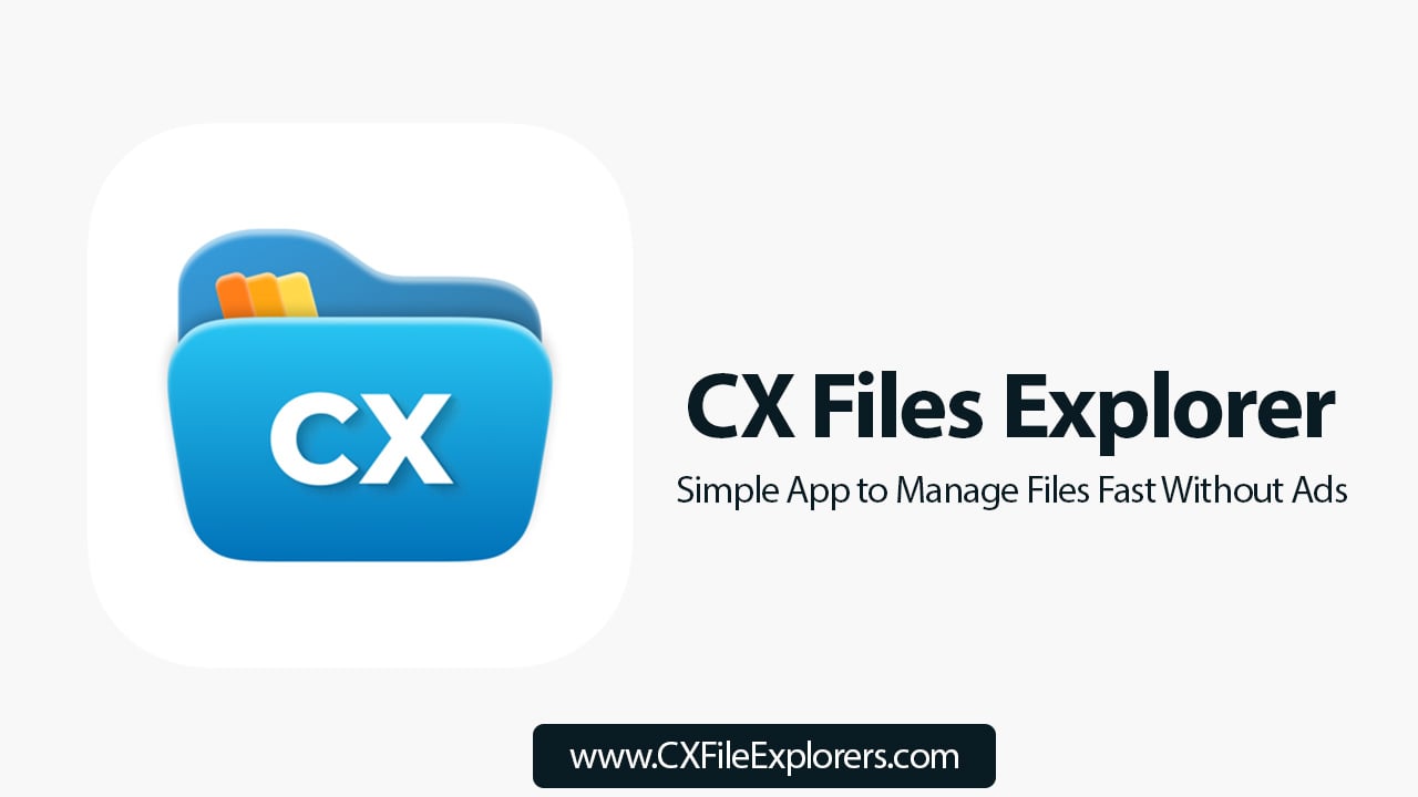 cx files explorer