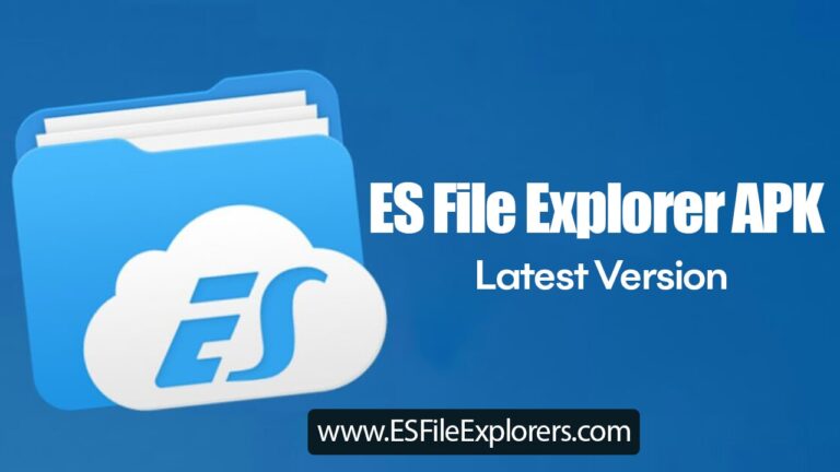 es file explorer apk latest version